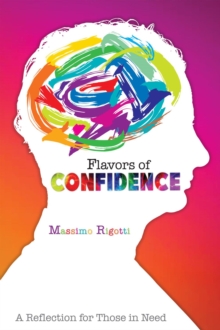 Flavors of Confidence : A Reflection for Those in Need