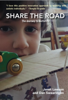 Share the Road : The Journey to Autistry