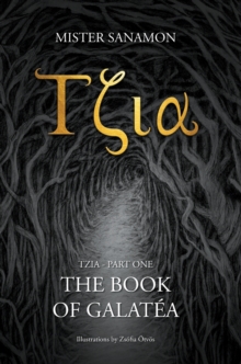 Tzia : The Book of Galatea