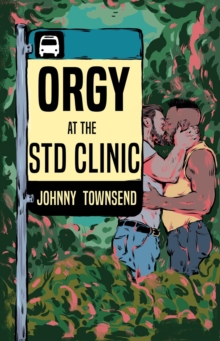 Orgy at the STD Clinic