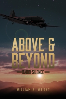 Above and Beyond : radio silence