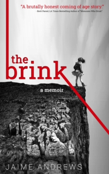 The Brink : a memoir