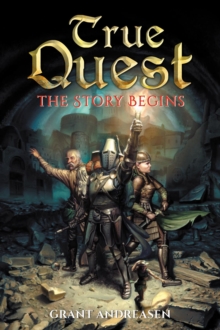 True Quest : The Story Begins