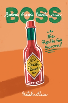 Business Owner's Secret Sauce