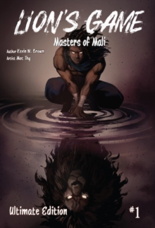 Lion's Game, volume 1 : Masters of Mali