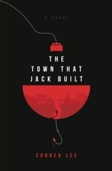 The Town That Jack Built