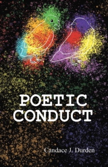 Poetic Conduct