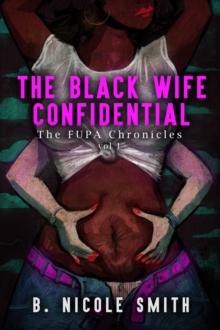 The Black Wife Confidential