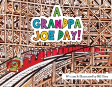 A Grandpa Joe Day!