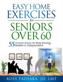 Easy Home Exercises for Seniors Over 60