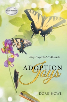 Adoption Joys : They Expected A Miracle