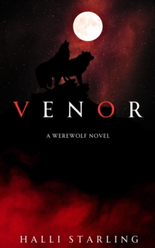 Venor : The Werewolf Novels, #1