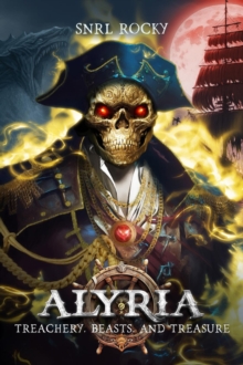 Alyria : Treachery, Beasts, and Treasure