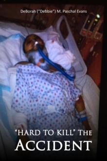 Hard to Kill : The Accident