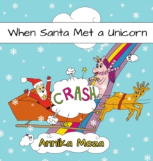 When Santa Met a Unicorn