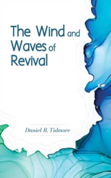 The Wind and Waves of  Revival