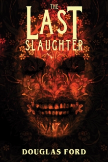 The Last Slaughter