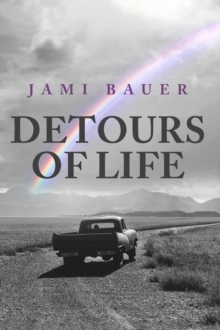 Detours of Life