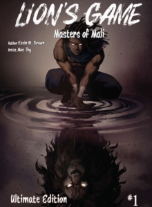 Lion's Game, volume 1 : Masters of Mali