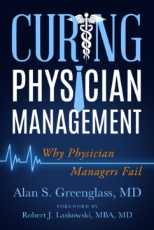 Curing Physician Management