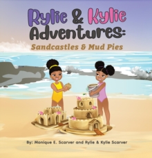 Riley & Kiley Adventures : Sandcastles and Mudpies