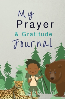 My Prayer and Gratitude Journal