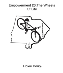 Empowerment 23 : The Wheels Of Life