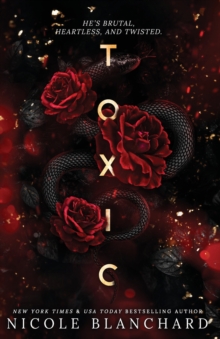 Toxic : A Dark Romance