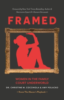 Framed: Women in the Family Court Underworld