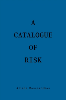 A Catalogue of Risk