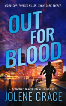 Out For Blood : Temple Stone, #1