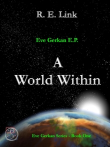 Eve Gerkan E. P.: A World Within : Eve Gerkan E. P., #1