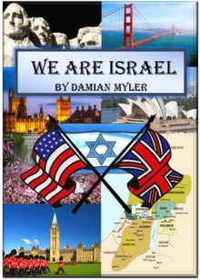 We Are Israel : Historical / prophetic, #1