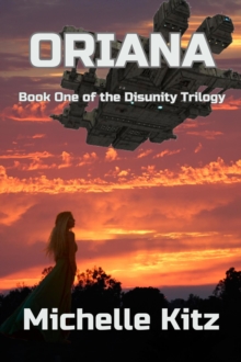 Oriana : The Disunity Trilogy, #1