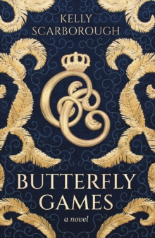 Butterfly Games: A Novel
