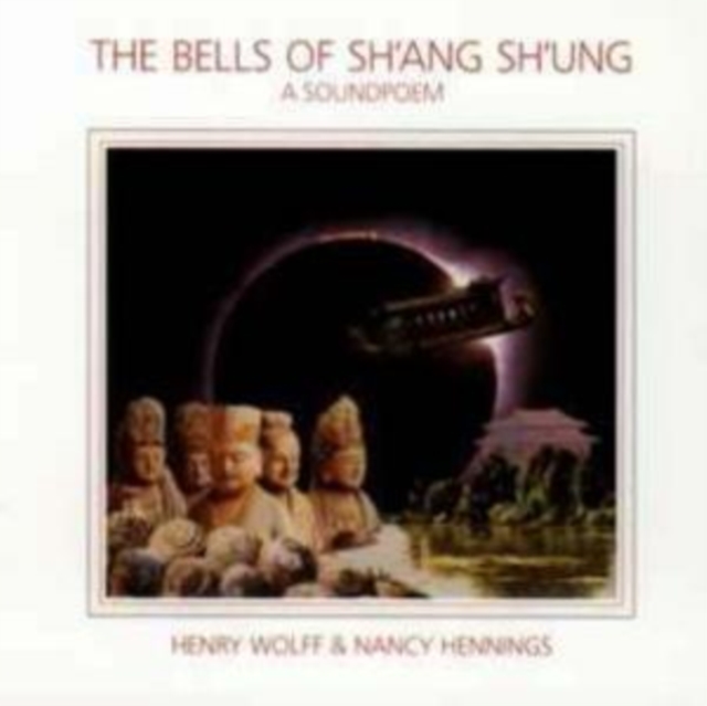 Bells of Sh'ang Sh'ung, CD / Album Cd