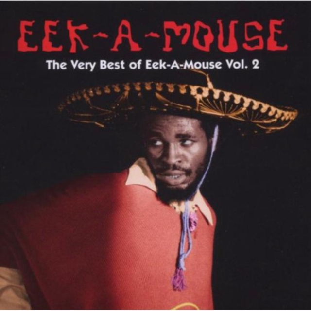 The Very Best of Eek-a-mouse Volume 2, CD / Album Cd
