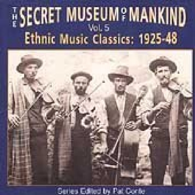 The Secret Museum Of Mankind Vol. 5: Ethnic Music Classics: 1925-48, CD / Album Cd