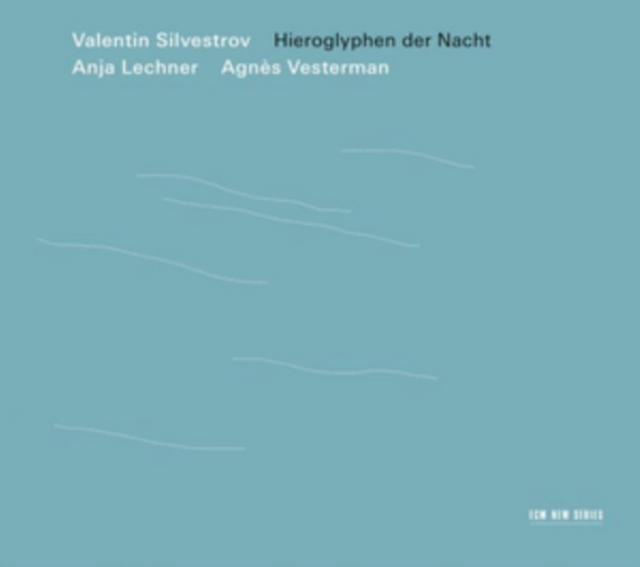 Valentin Silvestrov: Hieroglyphen Der Nacht, CD / Album Cd