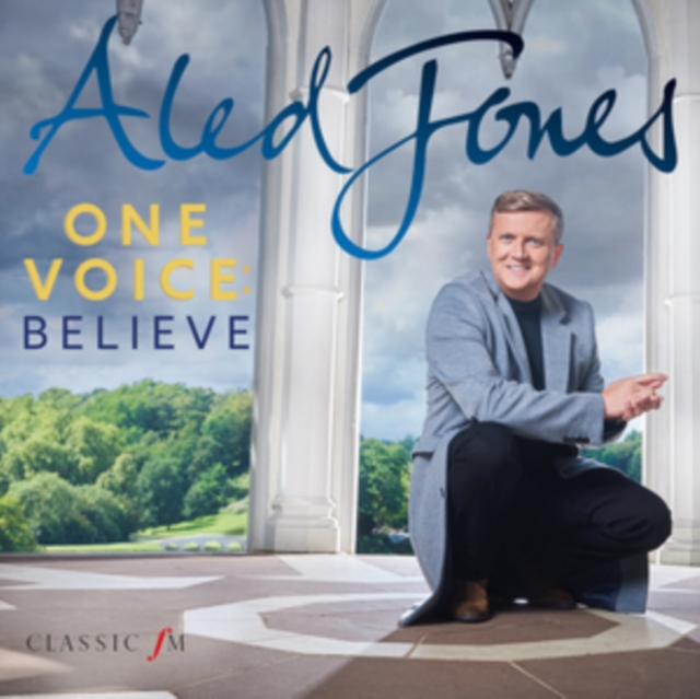 Aled Jones: One Voice - Believe, CD / Album Cd
