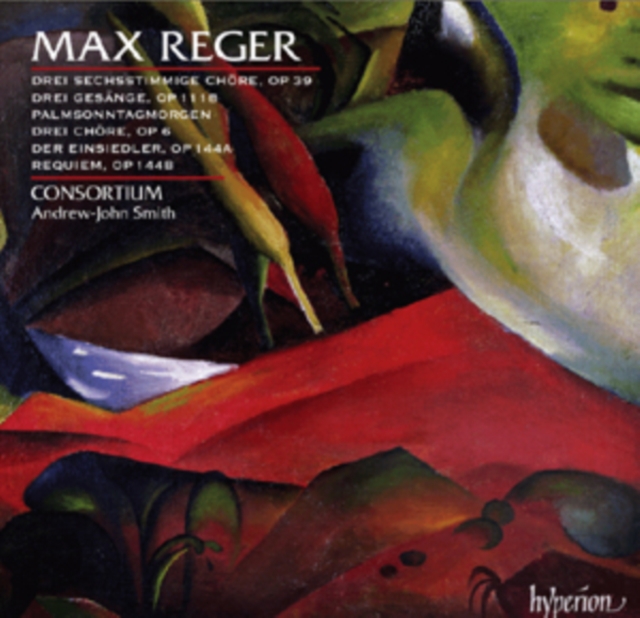 Max Reger: Drei Sechsstimmige Chore, Op. 39/..., CD / Album Cd