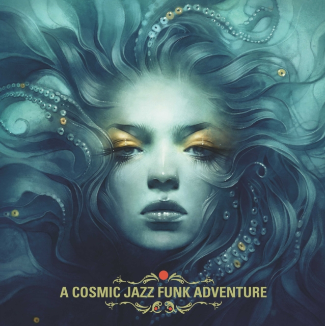 A Cosmic Jazz Funk Adventure, Vinyl / 12" Album Vinyl