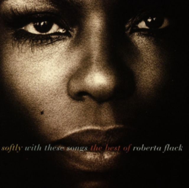 Softly With These Songs: The Best of Roberta Flack, CD / Album Cd