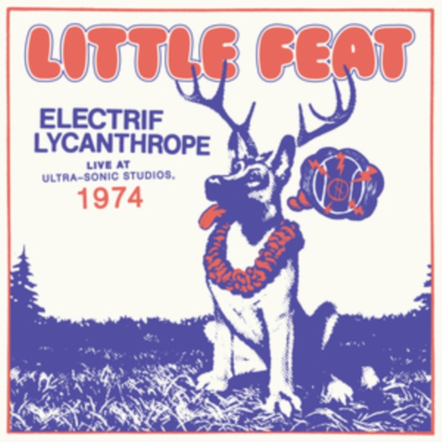 Electrif Lycanthrope: Live at Ultra-Sonic Studios, 1974, Vinyl / 12" Album Vinyl