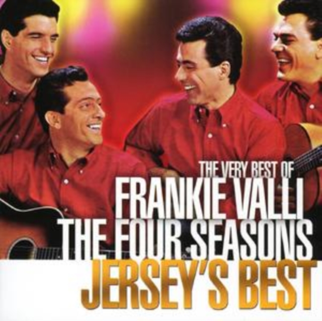 Jersey's Best: The Very Best of Franie Valli and the Four Seasons, CD / Album Cd