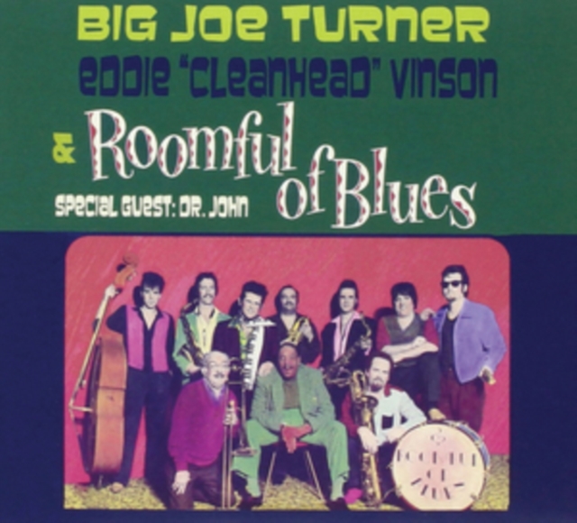 Big Joe Turner, Eddie 'Cleanhead' Vinson & Roomful of Blues, CD / Album Cd