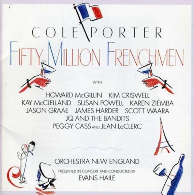 Fifty Million Frenchmen: PRESENTED IN CONCERT AND CONDUCTED BY EVANS HAILE;COLE PORTE, CD / Album Cd