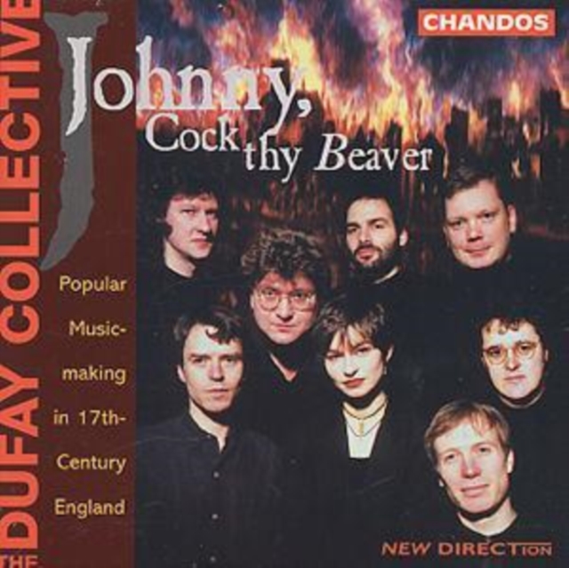 Johnny, Cock Thy Beaver - The Dufay Collective, CD / Album Cd