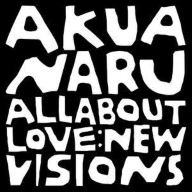 All About Love: New Visions, CD / Album Cd