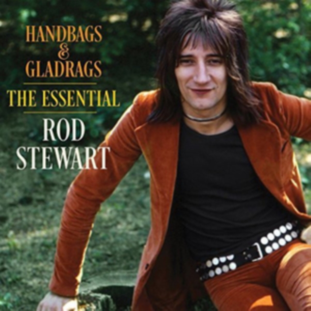 Handbags & Gladrags: The Essential Rod Stewart, CD / Box Set Cd